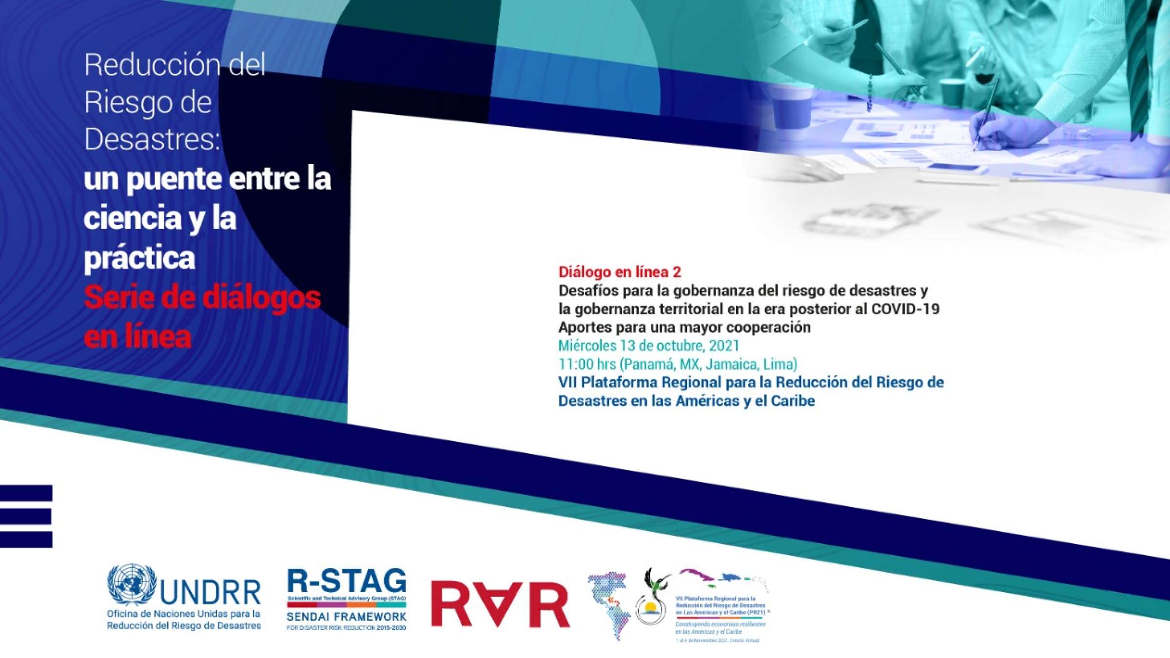 Serie de diálogos en línea sobre Reducción del riesgo de desastres: Desafíos para la gobernanza del riesgo de desastres y la gobernanza territorial en la era posterior al COVID-19. Aportes para una mayor cooperación