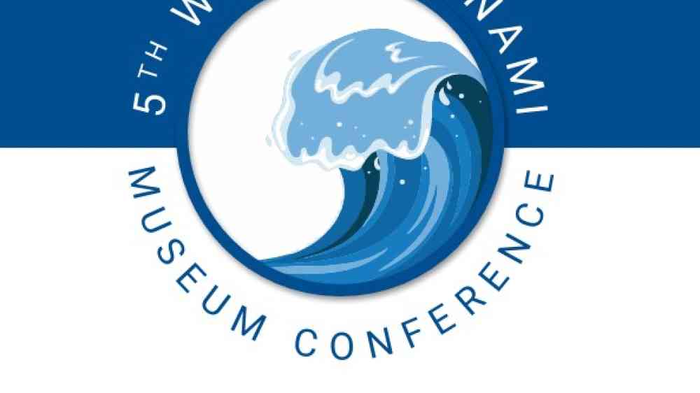 Conference Report Fifth World Tsunami Museum Conference