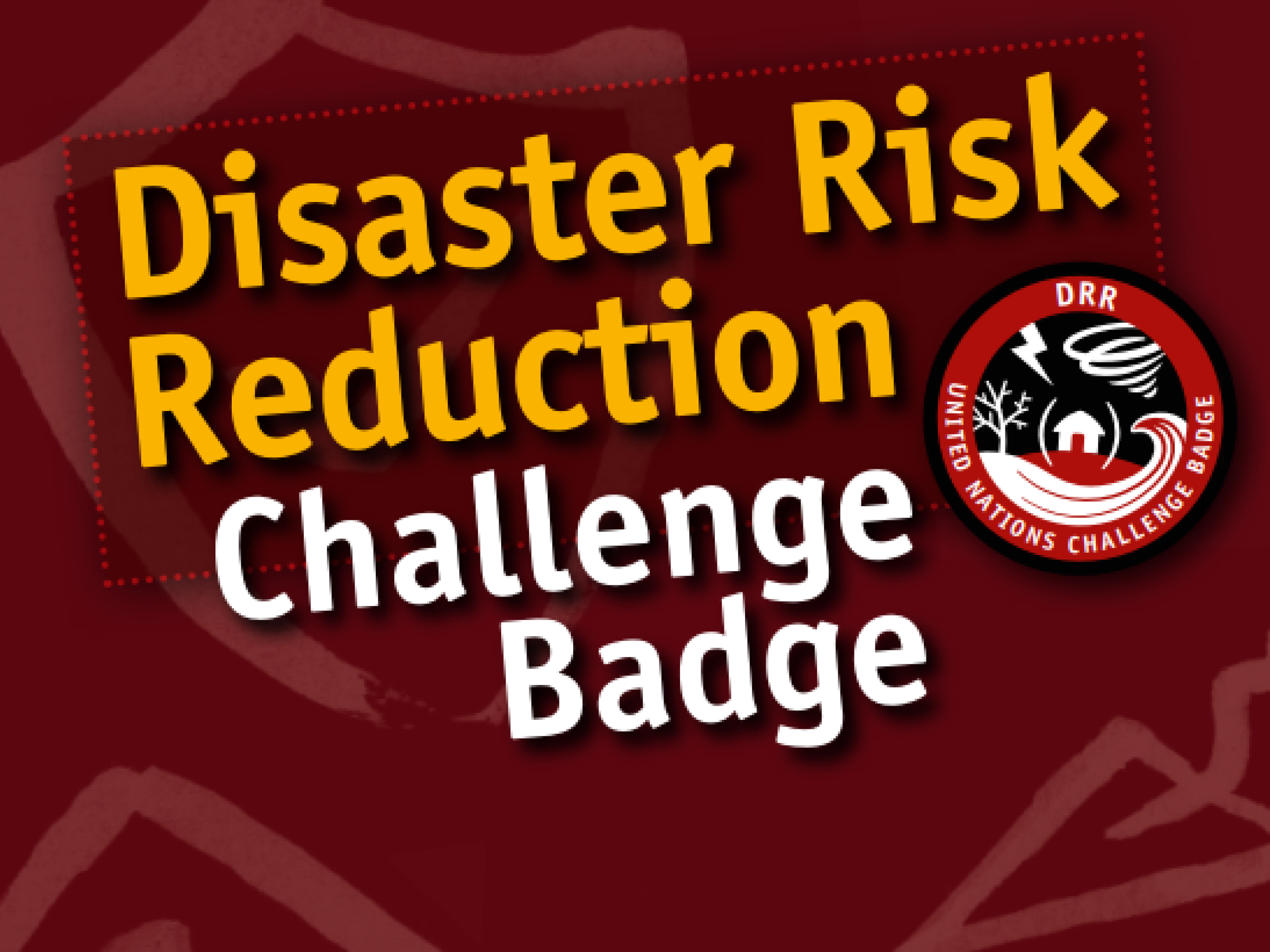 Cover-Disaster risk reduction challenge badge